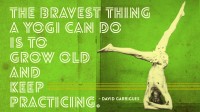 The Brave Aging Yogi
