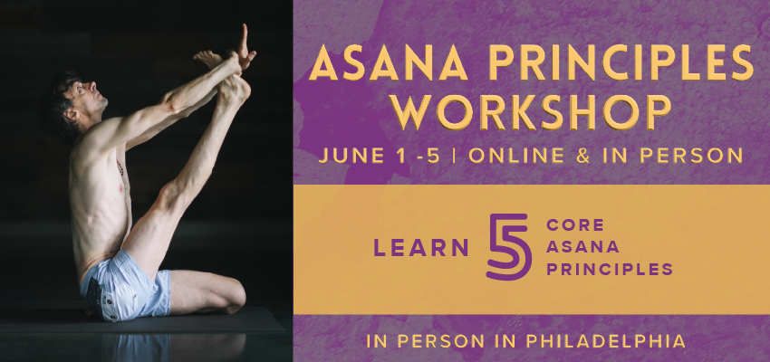 ONLINE AND IN-PERSON - Asana Principles In-Depth Study