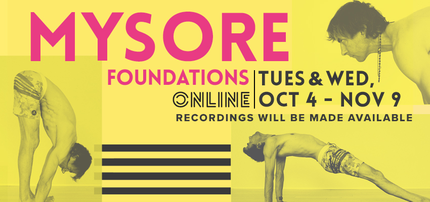 Online Mysore class for students who want to focus on the foundations: Sun Salutations, Standing postures, Seated postures, and inversions