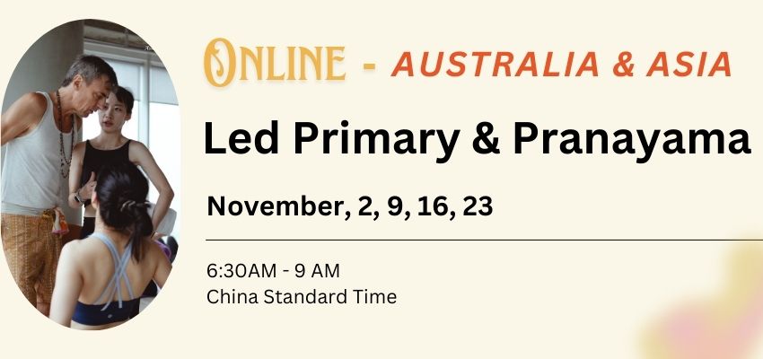 Australia & Asia - Led Primary & Pranayama