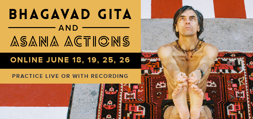 ONLINE - Bhagavad Gita and Asana Actions