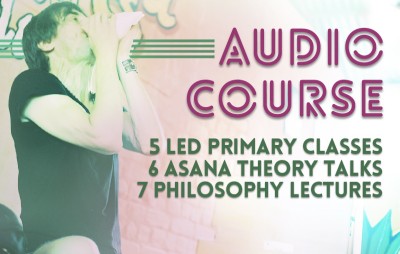 5 Led Primary Classes, 6 Asana Theory Talks, 7 Philosophy Lectures