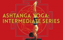 Ashtanga Yoga: A Guide to the Intermediate Series